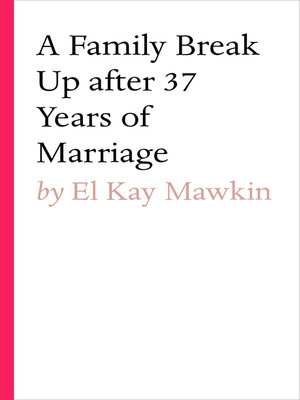 cover image of A Family break up after 37 years of marriage